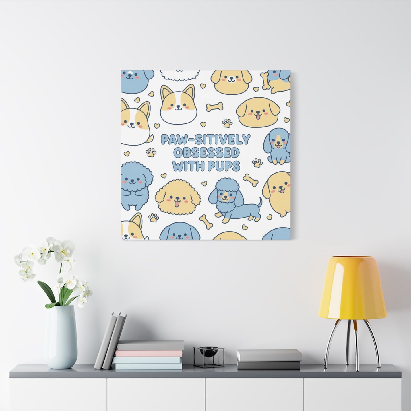 Paw-sitively Obsessed with Pups - Canvas