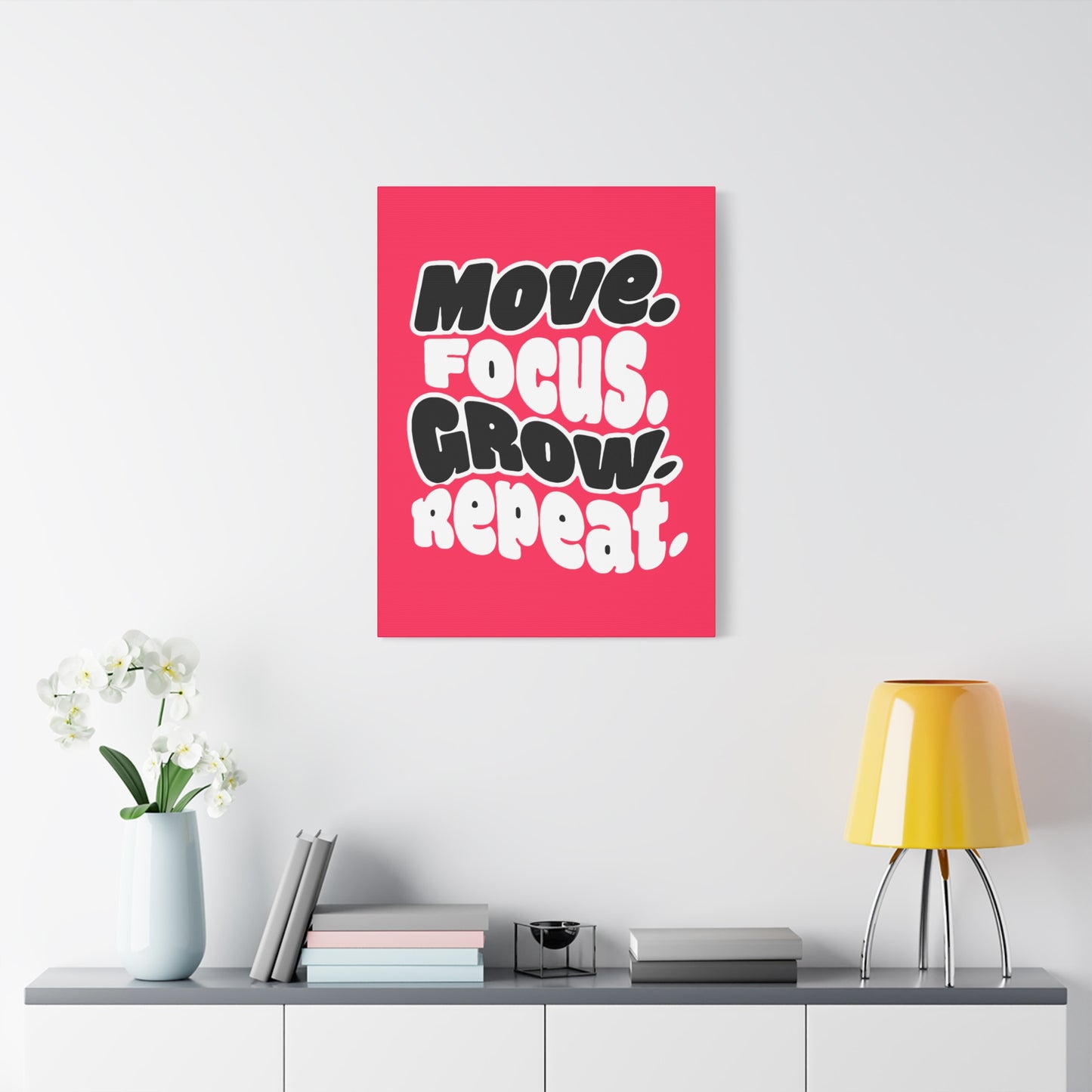 Move. Focus. Grow. Repeat. - Stretched Canvas