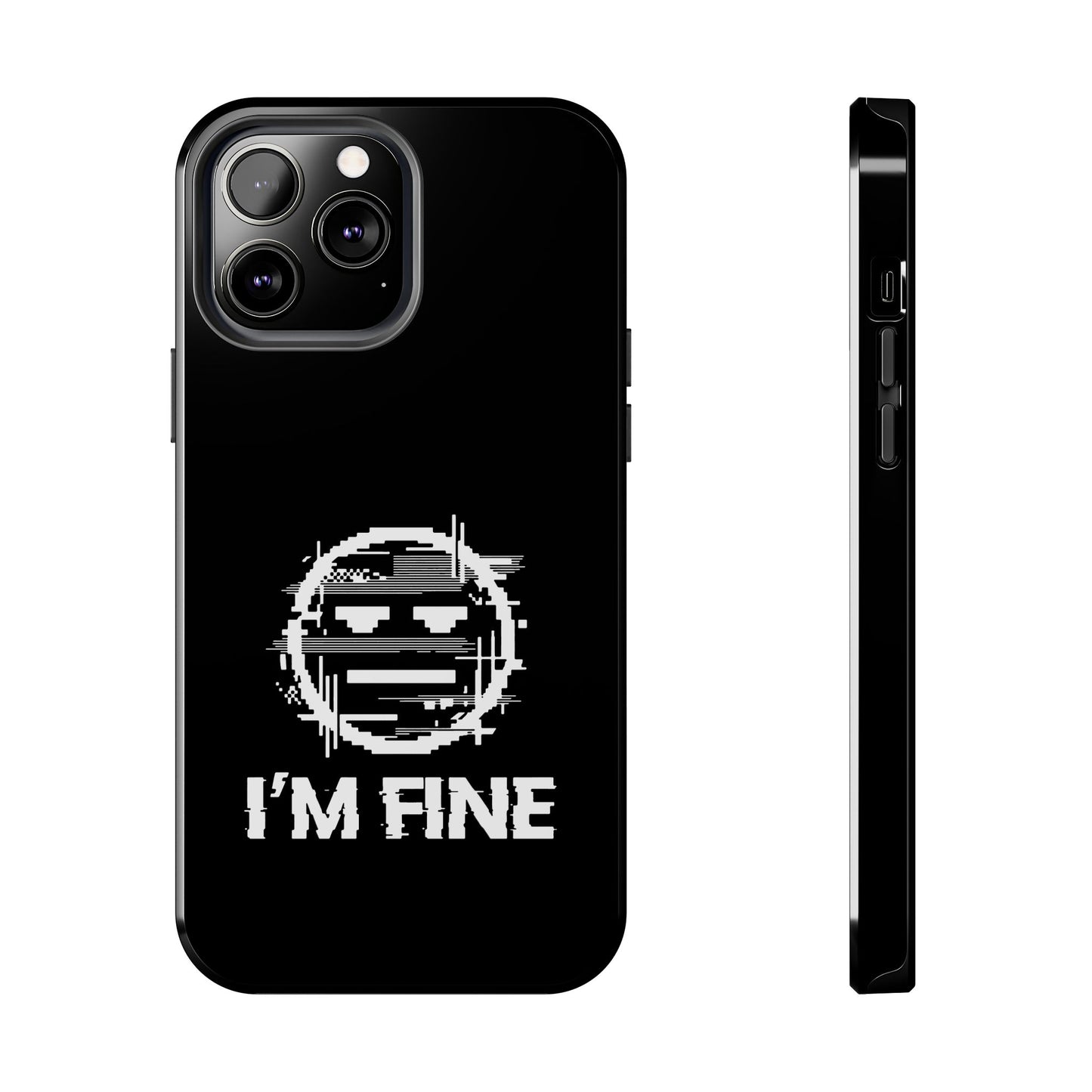 I’m Fine Glitched Smiley - Phone Case