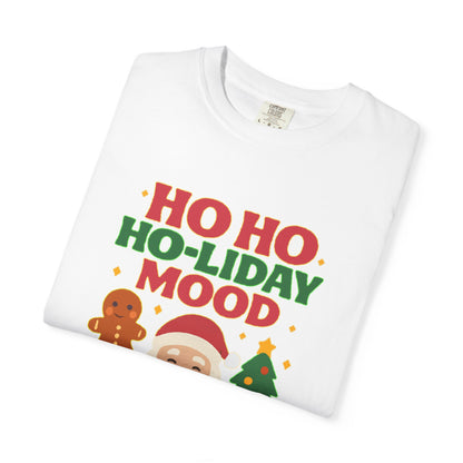Ho Ho Ho-liday Mood - T-Shirt