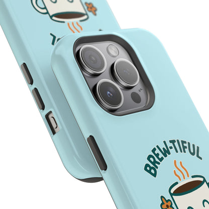 Brew-tiful Mornings Start Here - Magnetic Phone Case