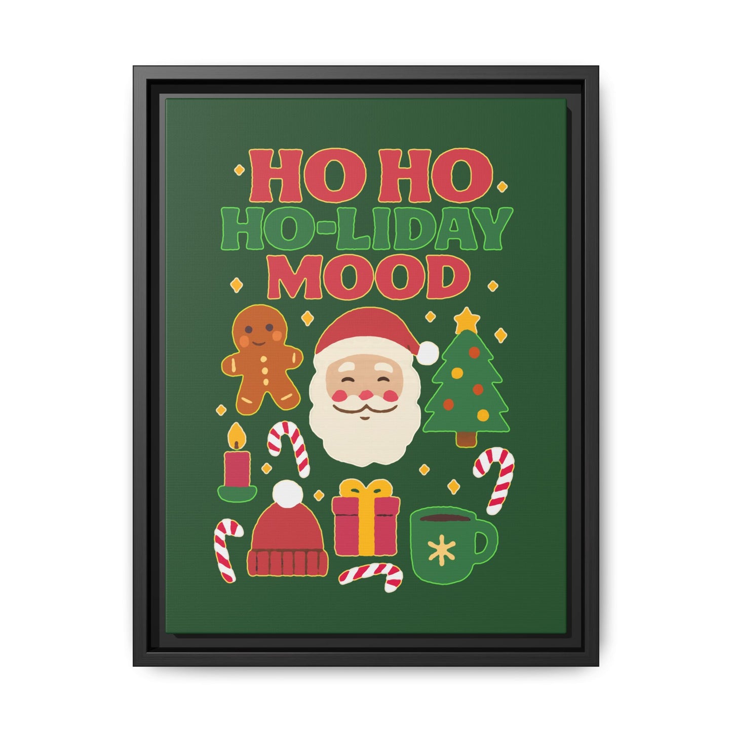 Ho Ho Ho-liday Mood - Framed Canvas