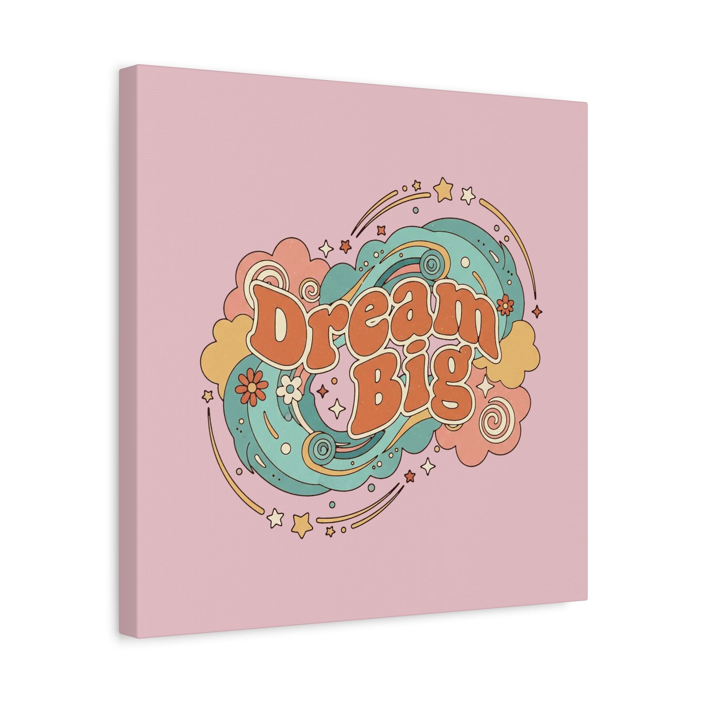 Dream Big - Canvas