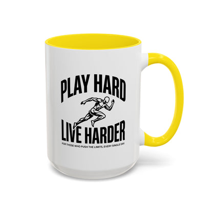 Play Hard / Live Harder - Color Accent Mug