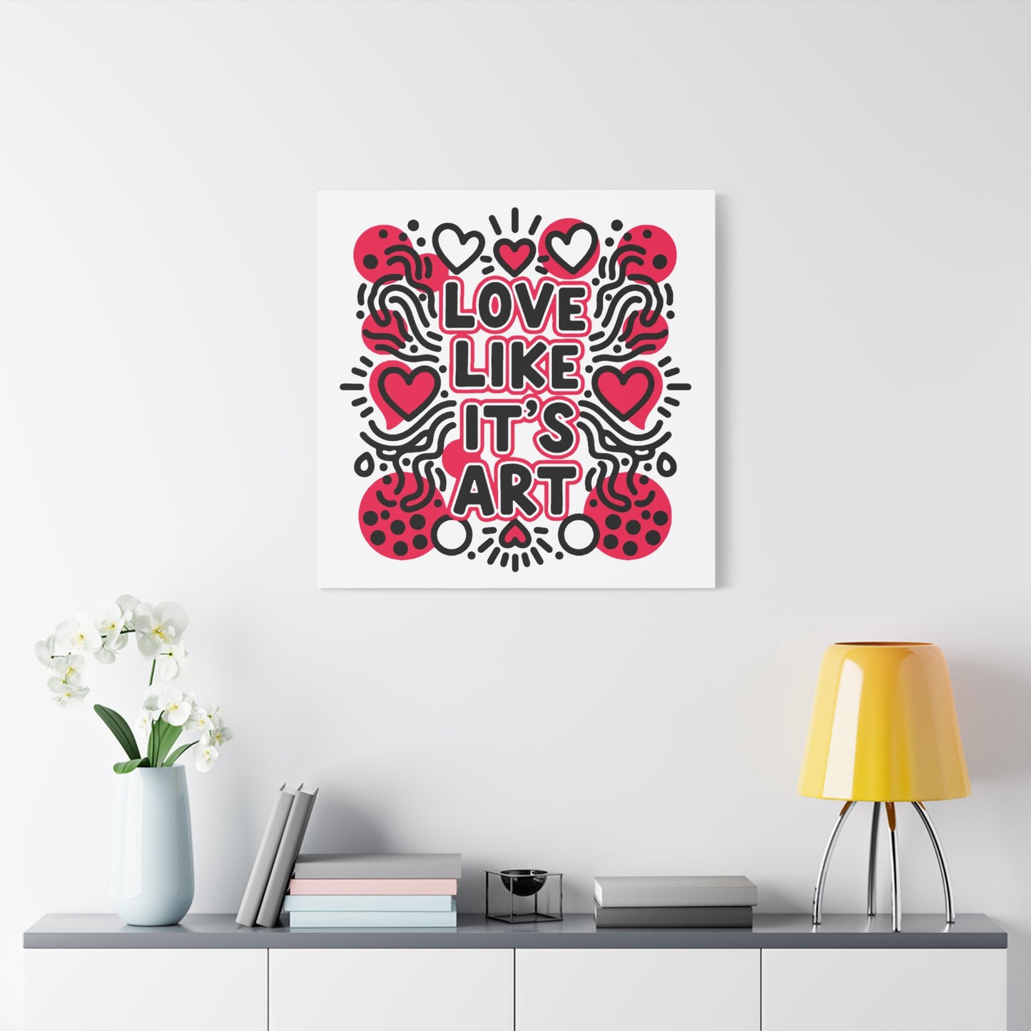 Love Like It's Art - Stretched Canvas