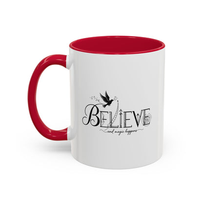 Believe and Magic Happens - Colorful Mug