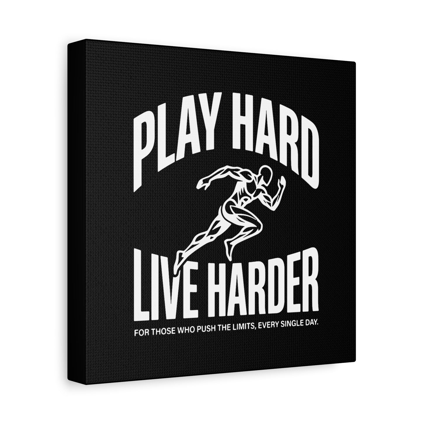 Play Hard / Live Harder - Canvas