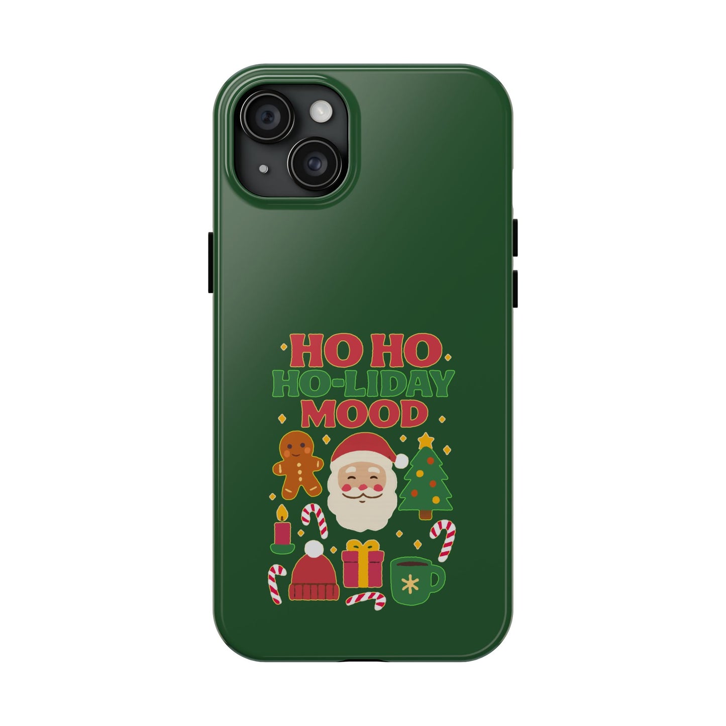 Ho Ho Ho-liday Mood - Phone Case