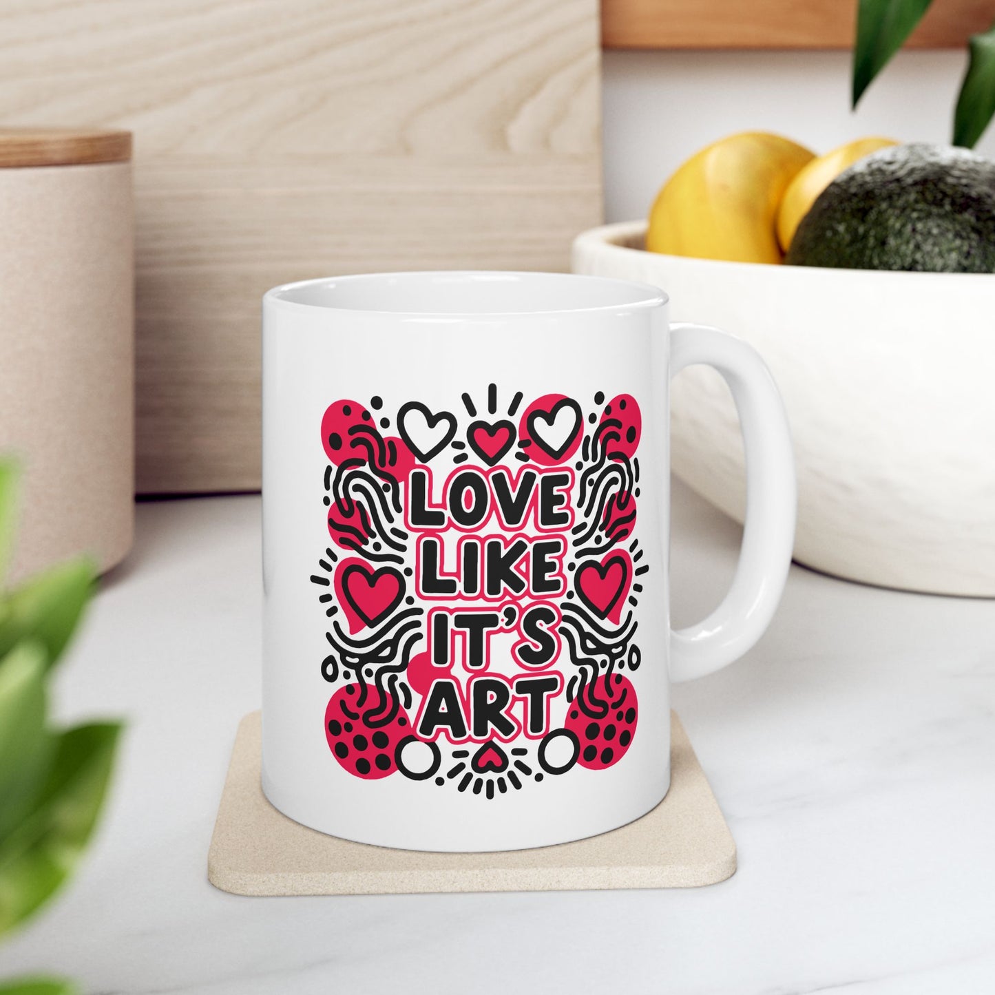 Love Like It's Art - Ceramic Mug