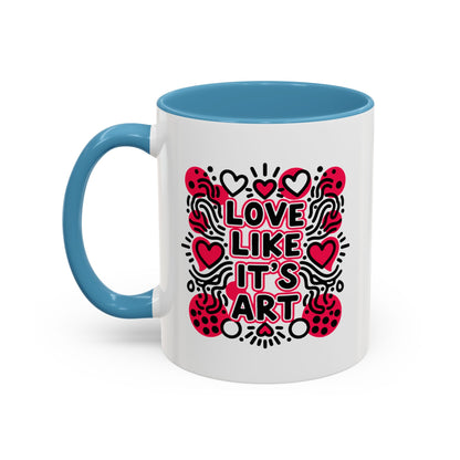 Love Like It’s Art - Color Accent Mug