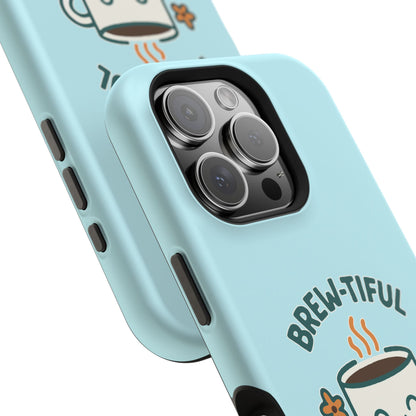 Brew-tiful Mornings Start Here - Magnetic Phone Case