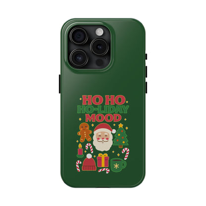 Ho Ho Ho-liday Mood - Phone Case