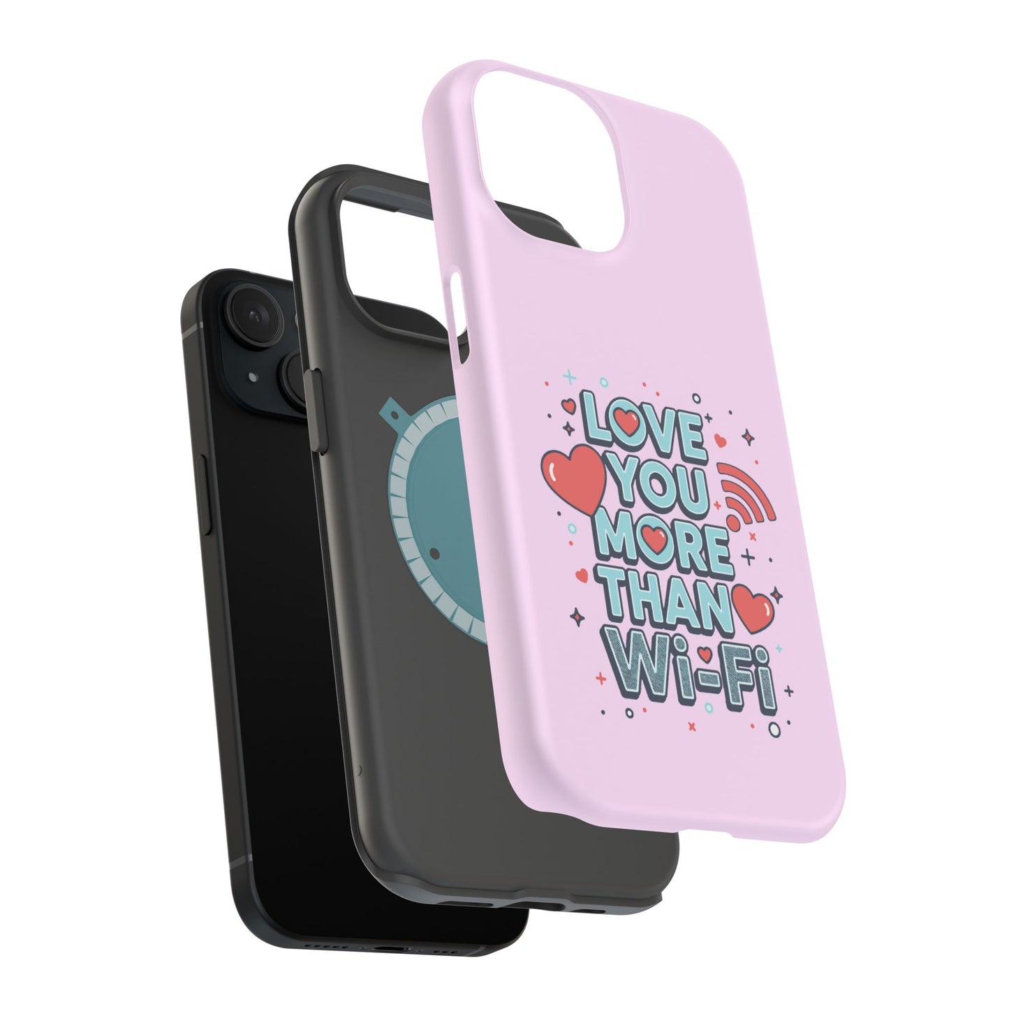 Love You More Than Wi‑Fi - Magnetic Phone Case