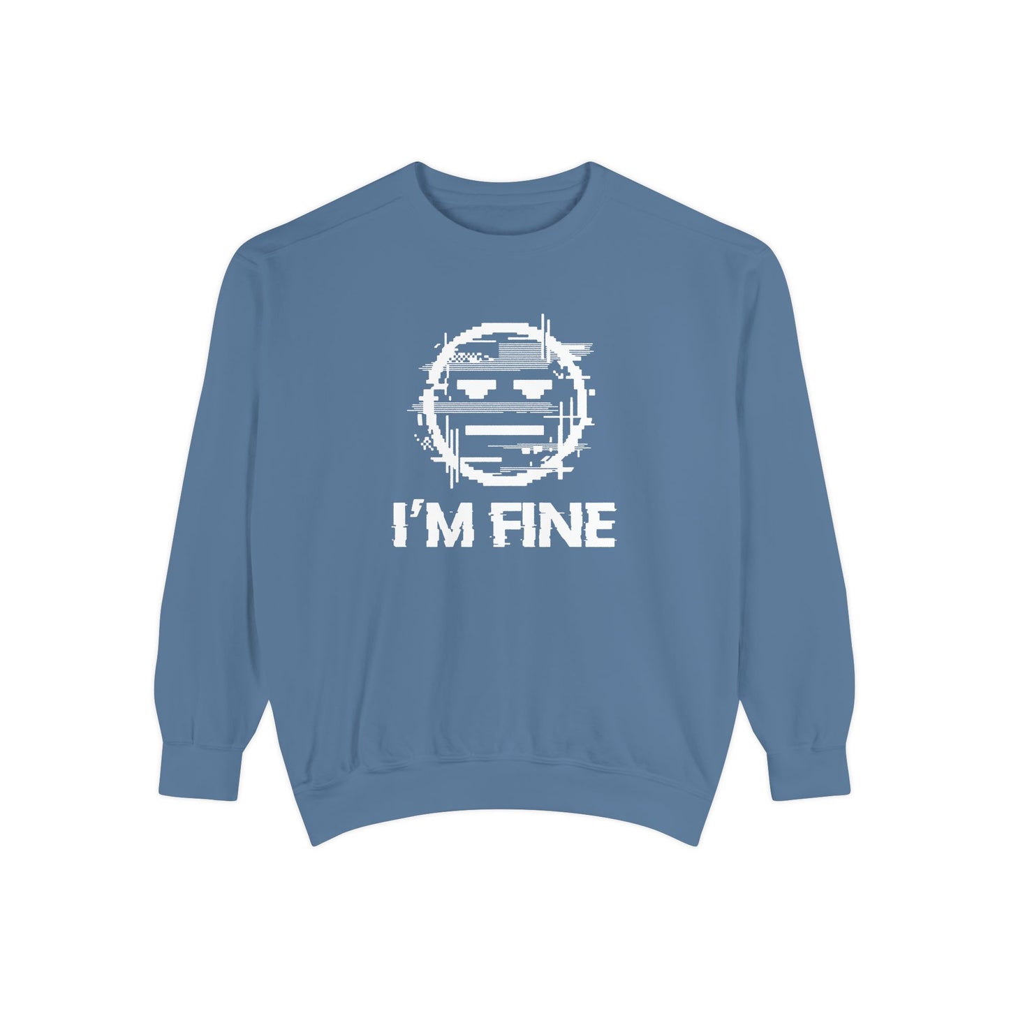 I’m Fine Glitched Smiley - Sweatshirt
