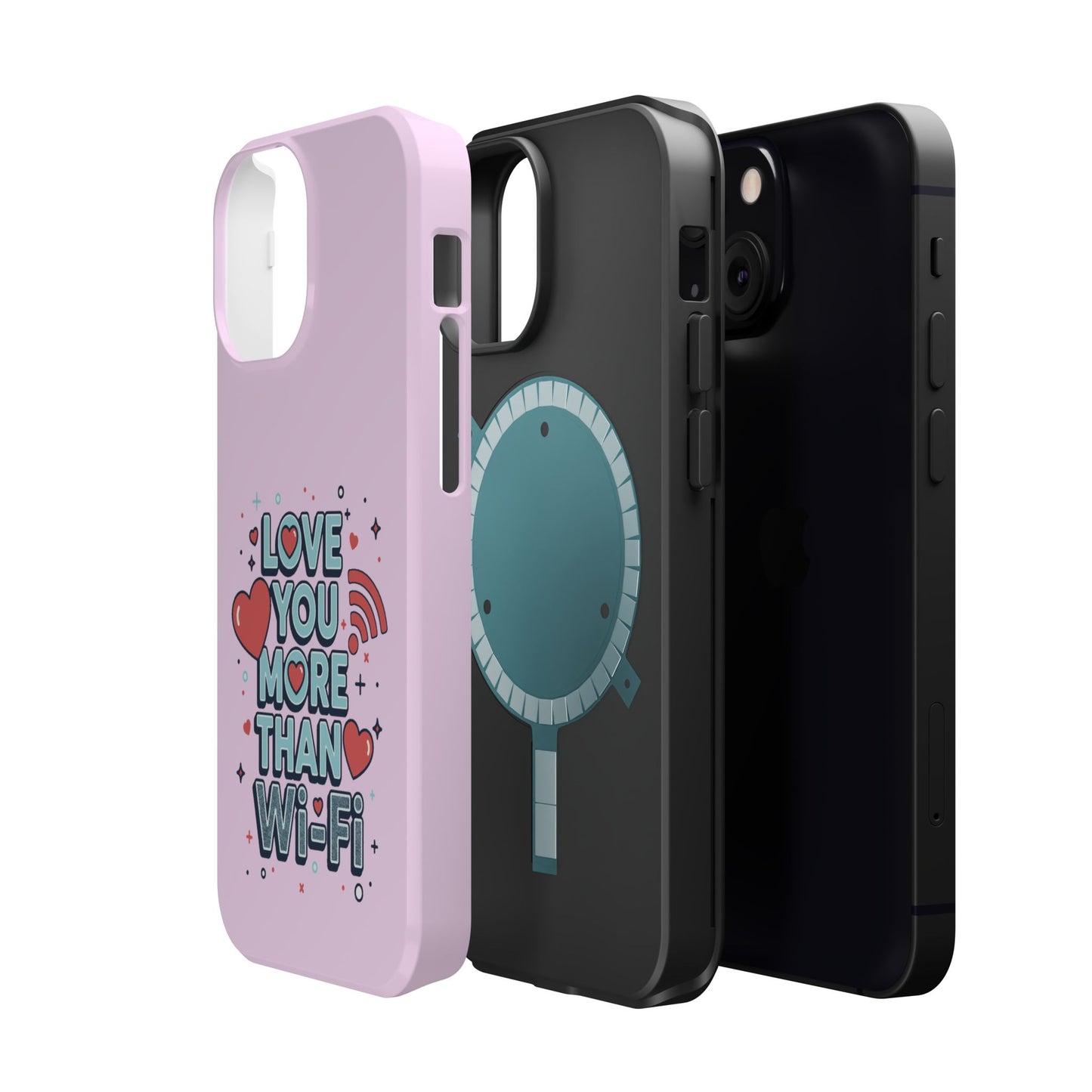 Love You More Than Wi‑Fi - Magnetic Phone Case