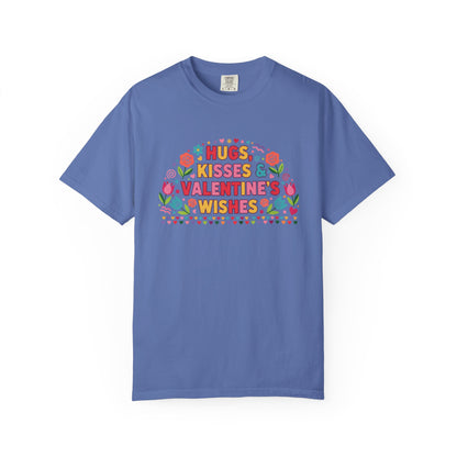 Hugs, Kisses & Valentine’s Wishes - T-Shirt