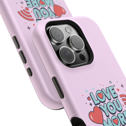 Love You More Than Wi‑Fi - Magnetic Phone Case