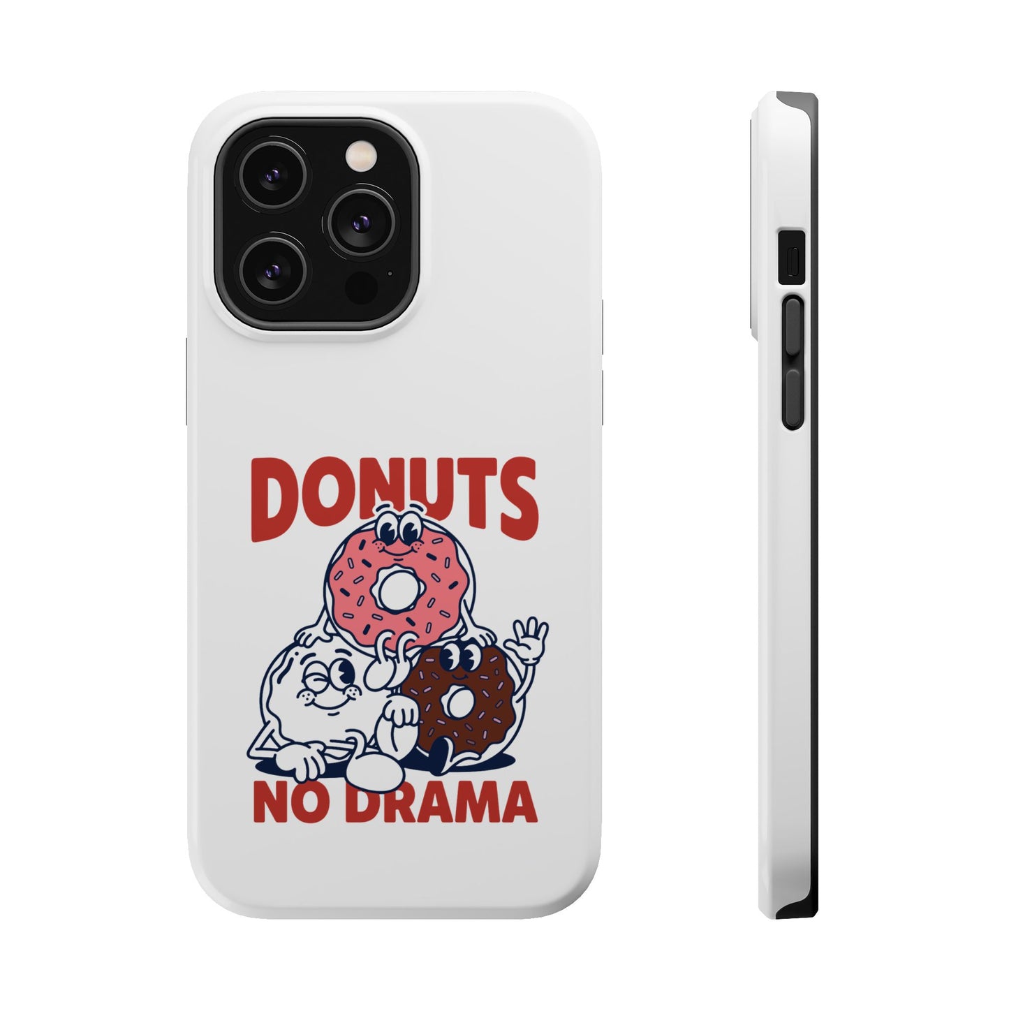 Donuts No Drama - Magnetic Phone Case
