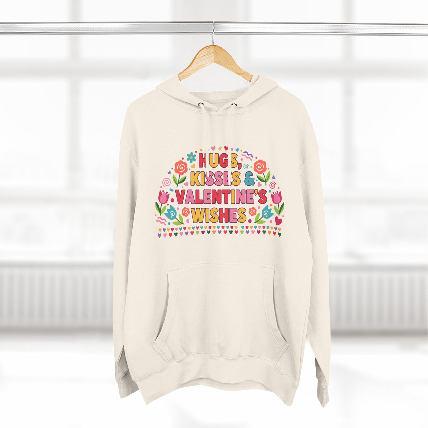 Hugs, Kisses & Valentine’s Wishes - Hoodie