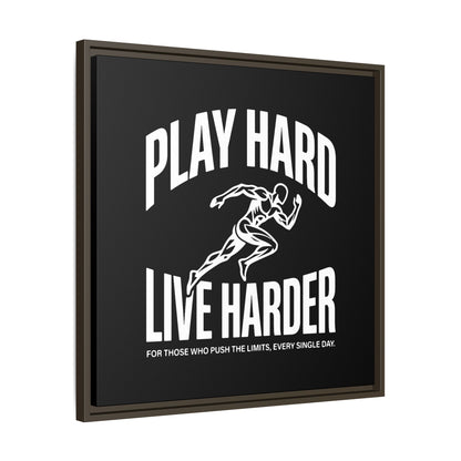 Play Hard / Live Harder - Framed Canvas