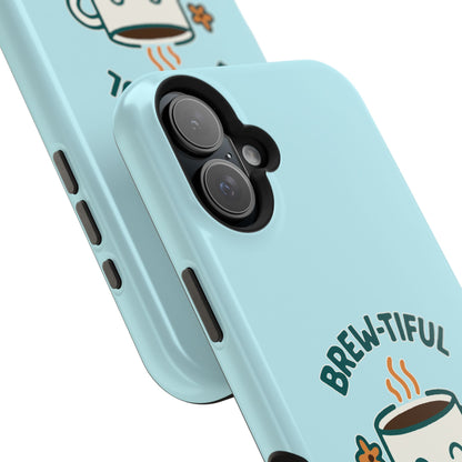 Brew-tiful Mornings Start Here - Magnetic Phone Case