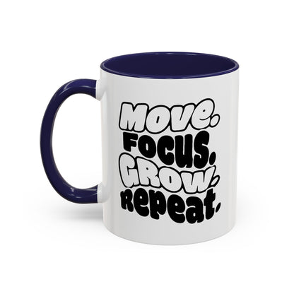 Move. Focus. Grow. Repeat. - Color Accent Mug