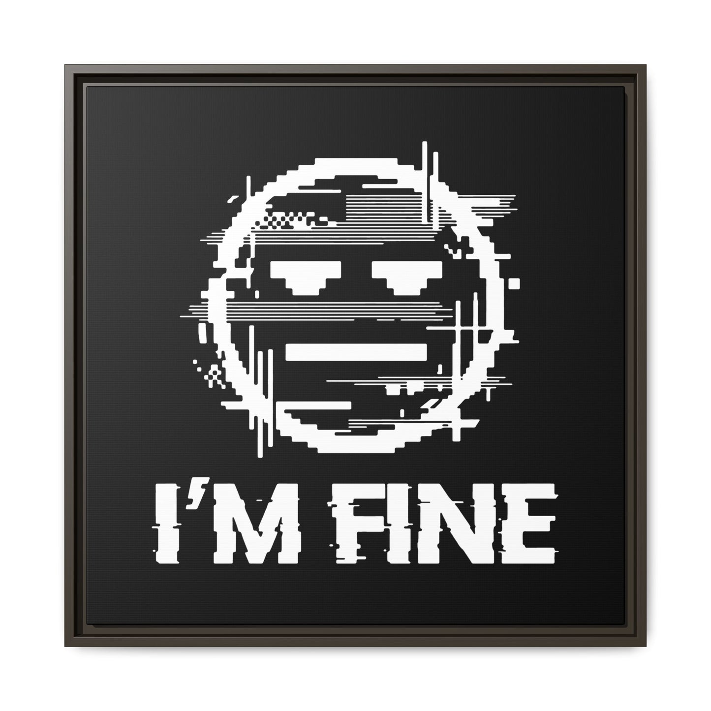 I’m Fine Glitched Smiley - Framed Canvas