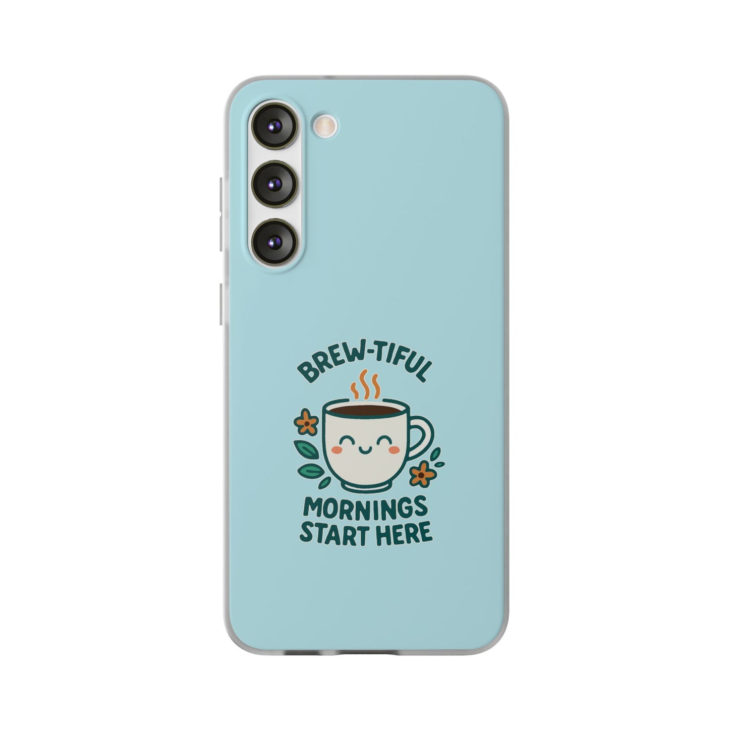 Brew-tiful Mornings Phone Case, Cute Coffee Flexi Cases, Gift for Coffee Lovers, Bright & Cheerful Phone Accessories