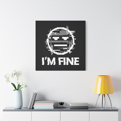 I’m Fine Glitched Smiley - Canvas