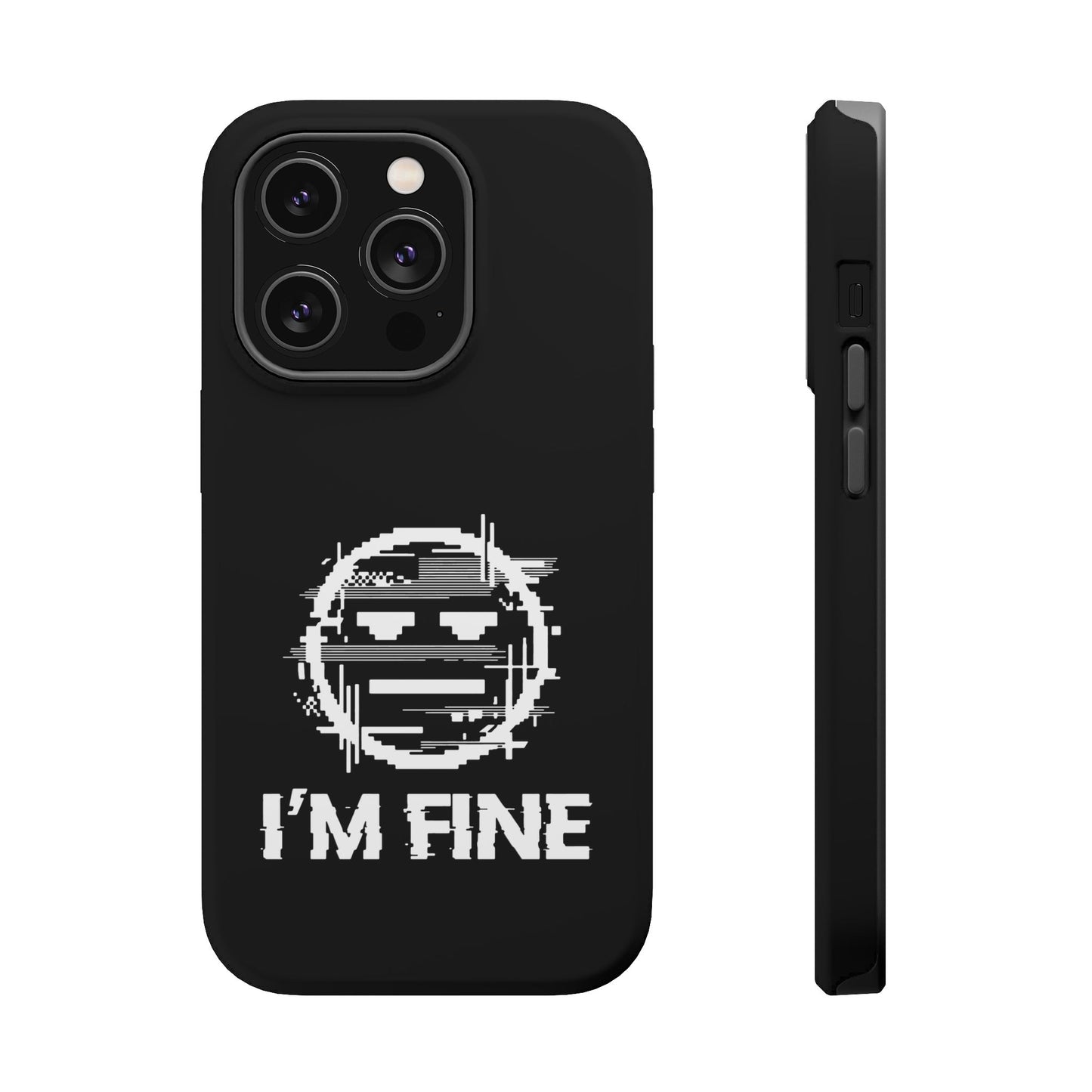 I’m Fine Glitched Smiley - Magnetic Phone Case