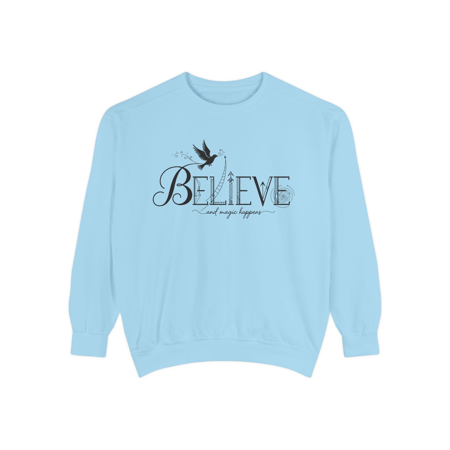 Believe and Magic Happens - Sweatshirt