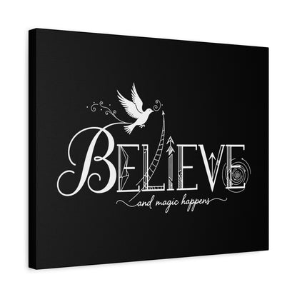 Believe and Magic Happens - Canvas