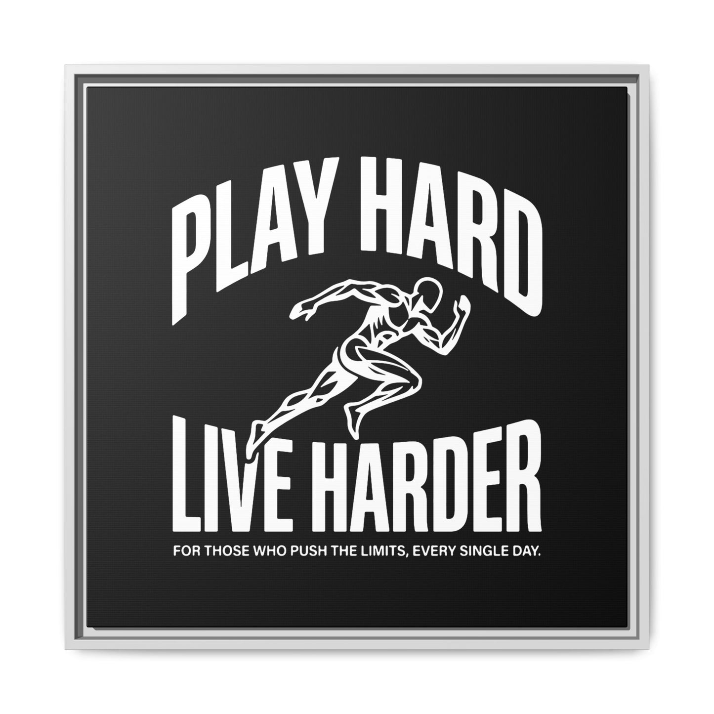 Play Hard / Live Harder - Framed Canvas