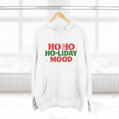 Ho Ho Ho-liday Mood - Hoodie