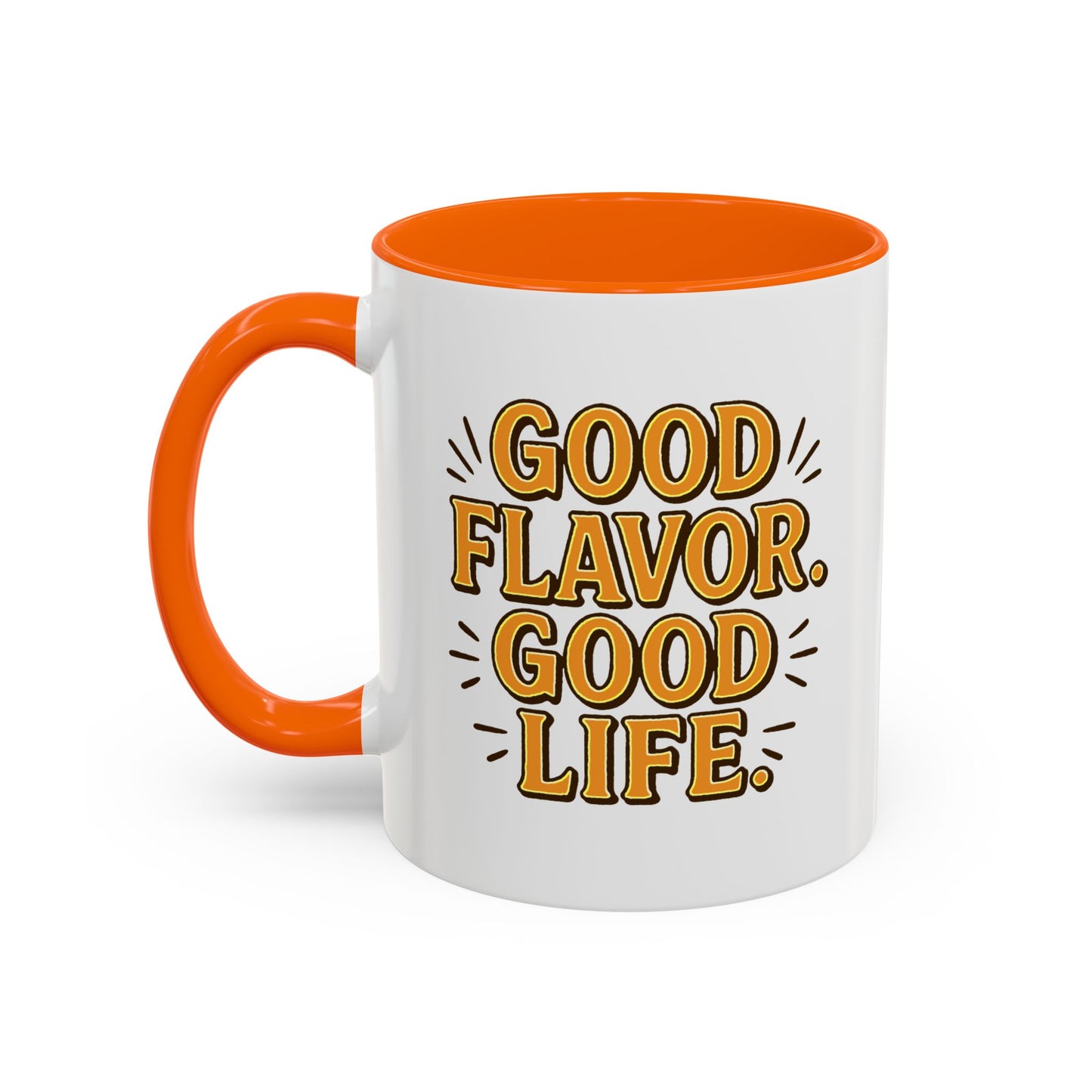 Good Flavor. Good Life. - Color Accent Mug