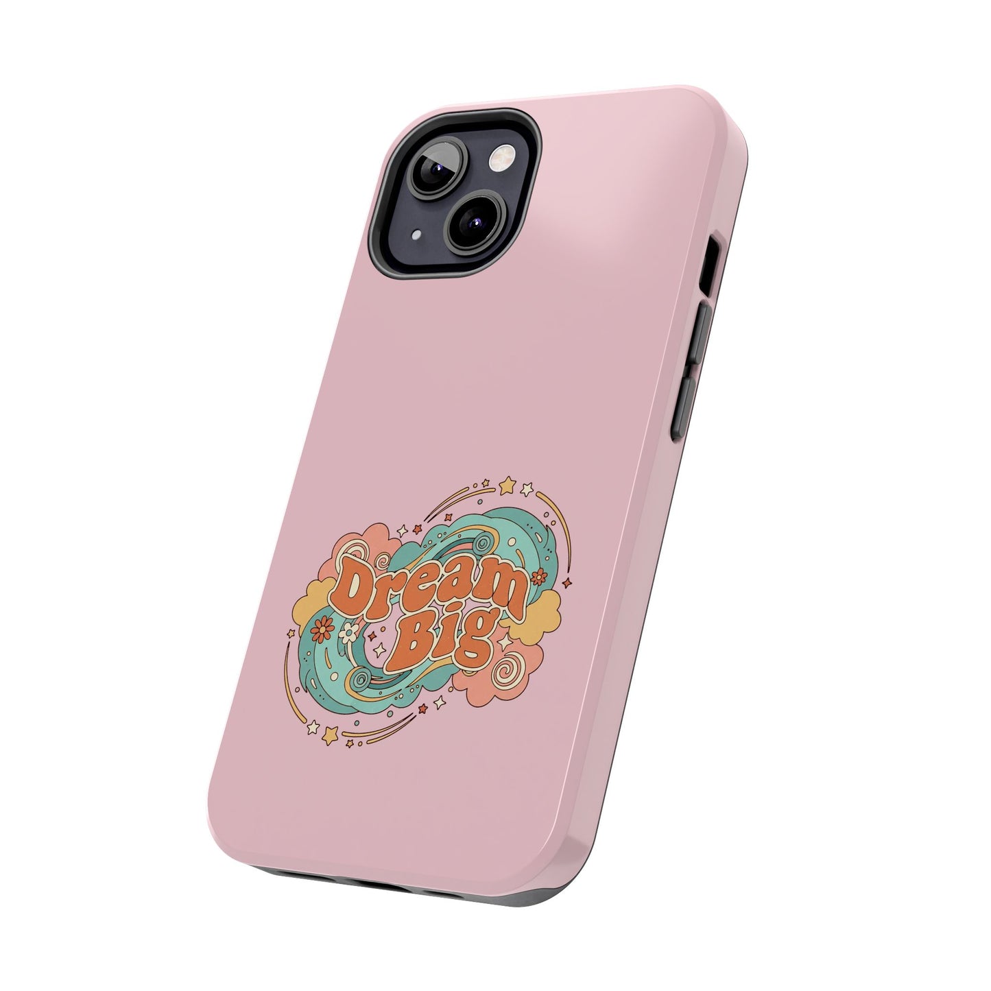 Dream Big - Phone Case