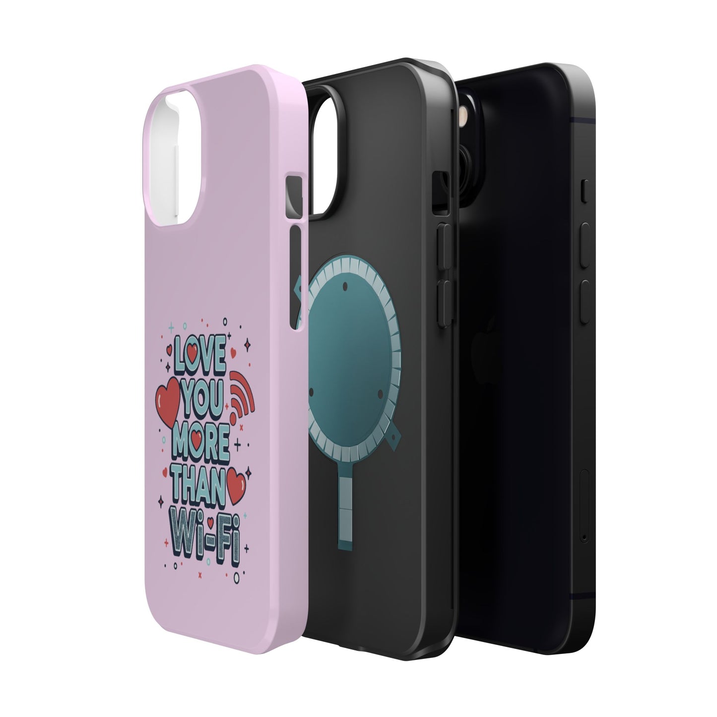 Love You More Than Wi‑Fi - Magnetic Phone Case
