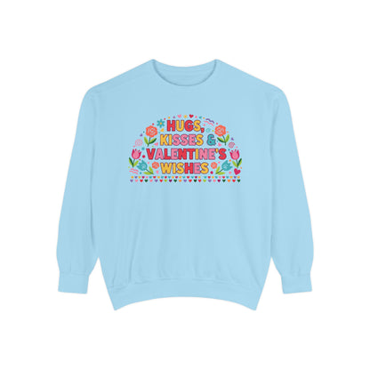 Hugs, Kisses & Valentine’s Wishes - Sweatshirt