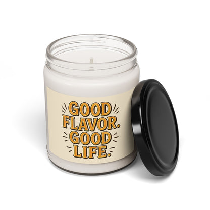 Good Flavor. Good Life. - Scented Candle