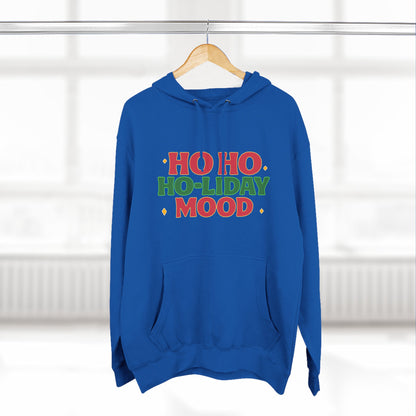 Ho Ho Ho-liday Mood - Hoodie