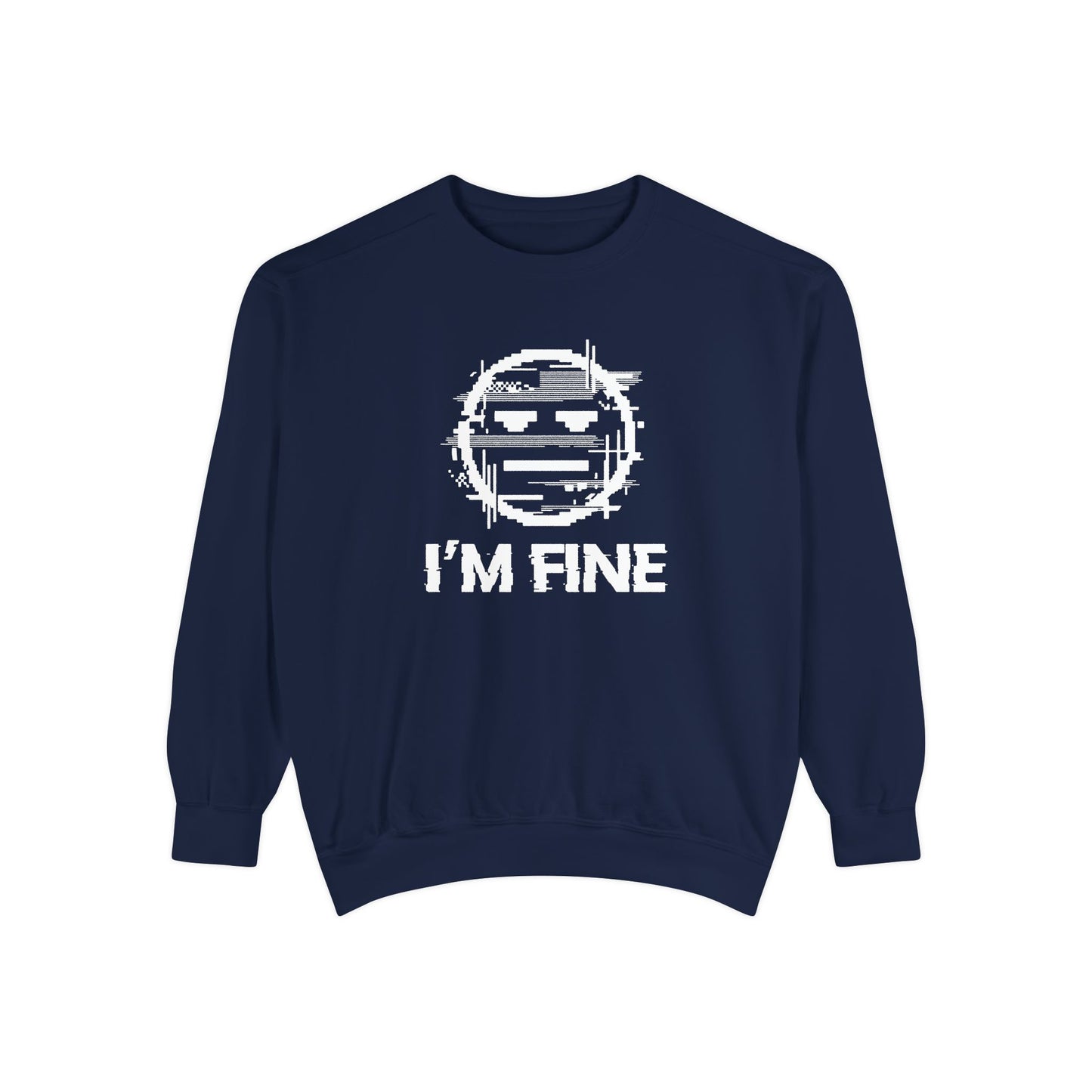 I’m Fine Glitched Smiley - Sweatshirt