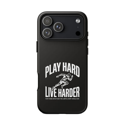 Play Hard / Live Harder - Phone Case