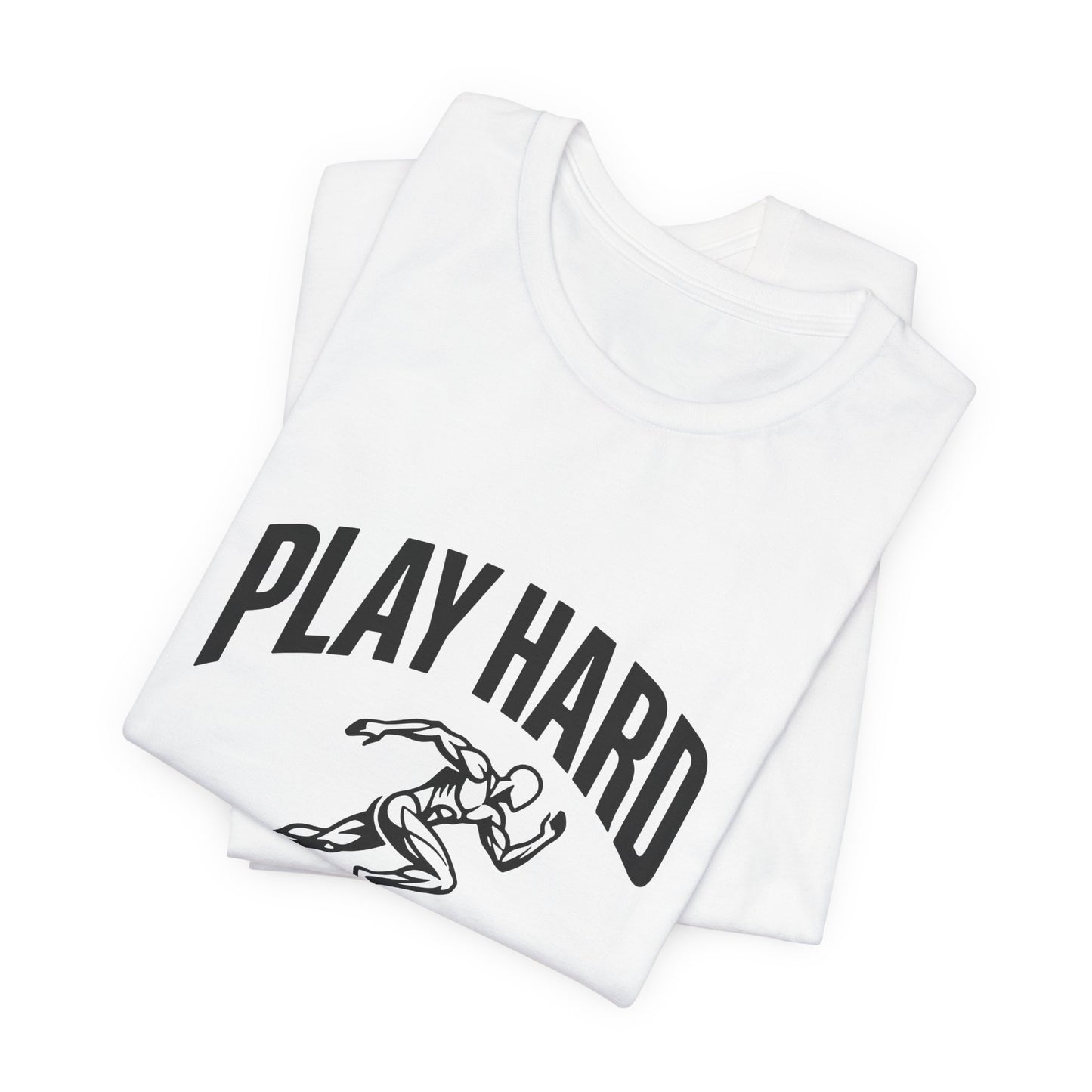 Play Hard / Live Harder - T-Shirt