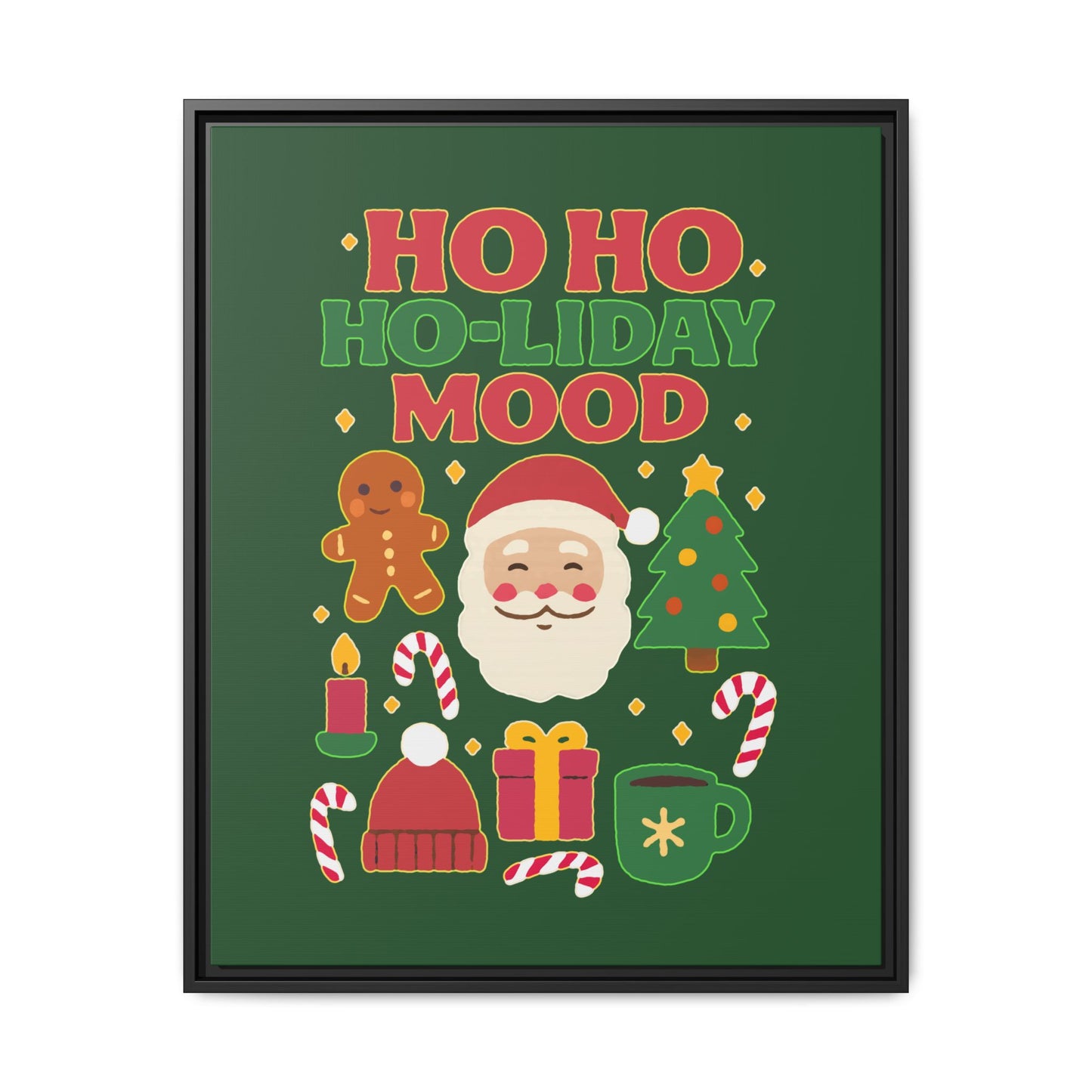 Ho Ho Ho-liday Mood - Framed Canvas