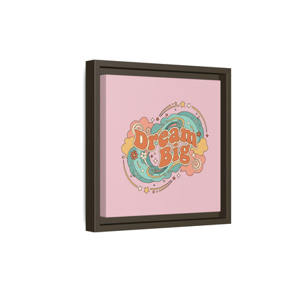 Dream Big - Framed Canvas