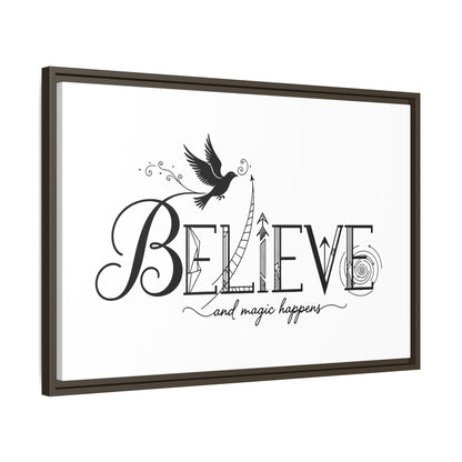 Believe and Magic Happens - Framed Canvas