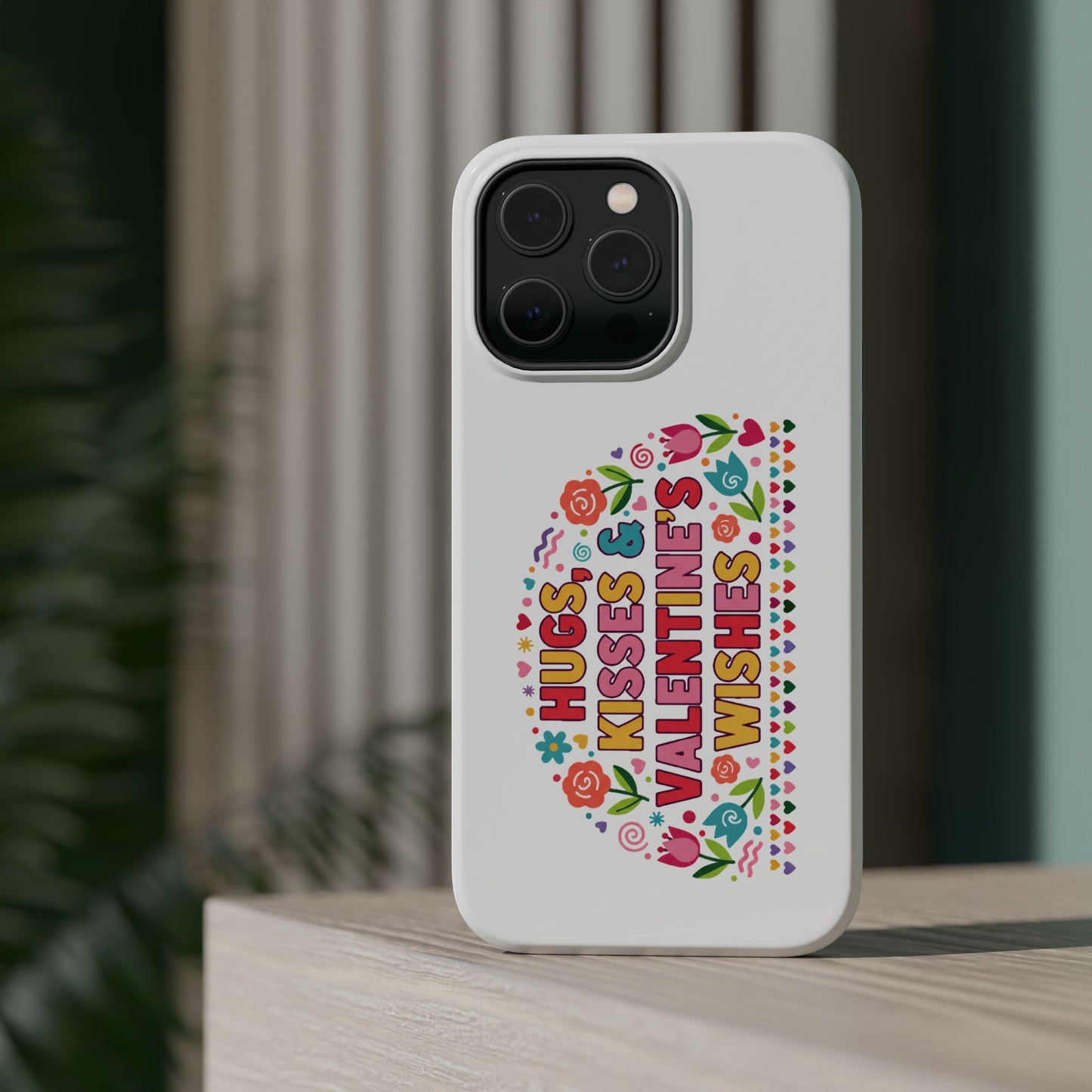 Hugs, Kisses & Valentine’s Wishes - Magnetic Phone Case