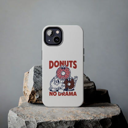 Donuts No Drama - Phone Case