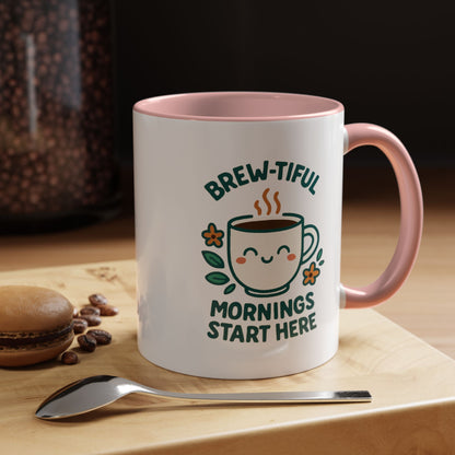 Brew-tiful Mornings Coffee Mug, Cute Coffee Cup for Morning Rituals, Perfect Gift for Coffee Lovers, Birthdays, Home Decor