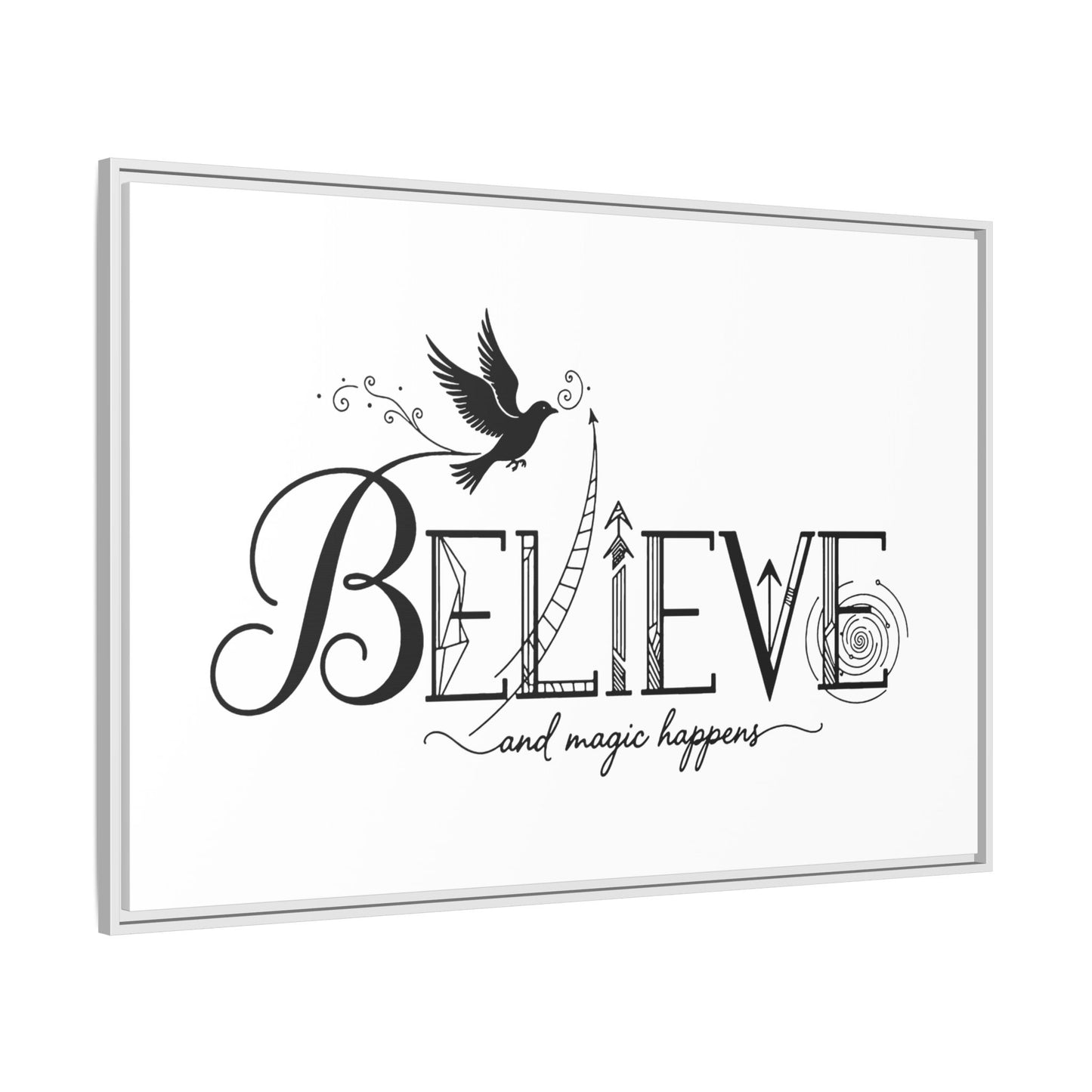 Believe and Magic Happens - Framed Canvas